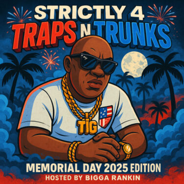 Strictly 4 Traps N Trunks Bigga Strictly 4 Traps N Trunks Bigga